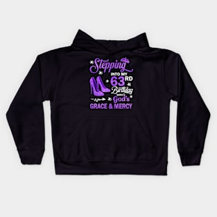 Stepping Into My 63rd Birthday With God's Grace & Mercy Bday Kids Hoodie